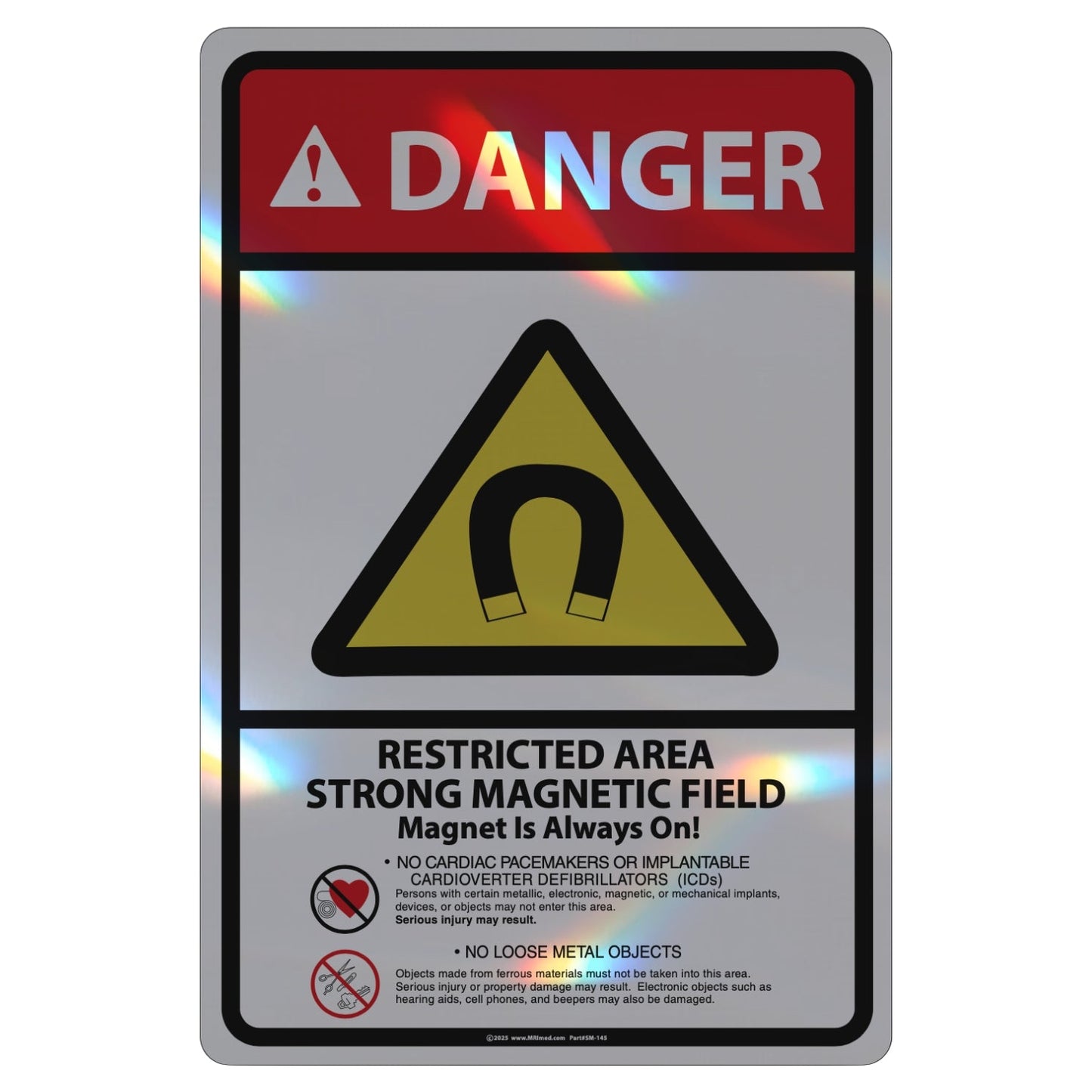 MRI Danger Wall Sign 12x18'' (Reflective)