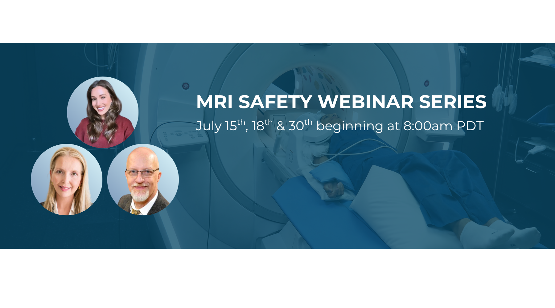 Free MRI Safety Week 2026 Webinar Series Featuring Kellye Chia, Krista ...