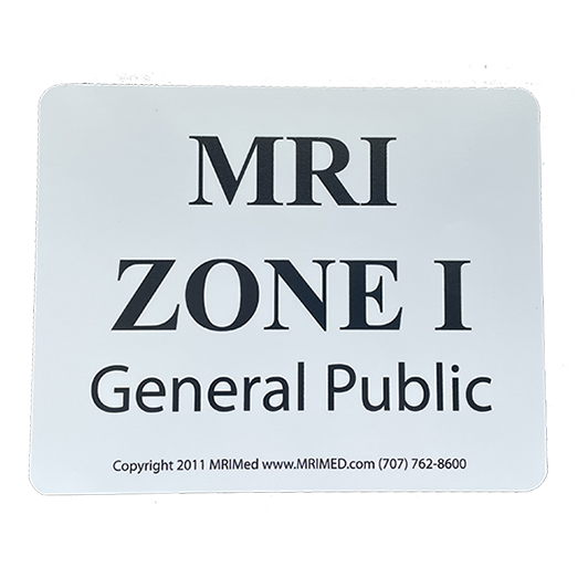 Durable MRI Zone I Sign for Indoor and Outdoor Use | MRImed – MRI Med