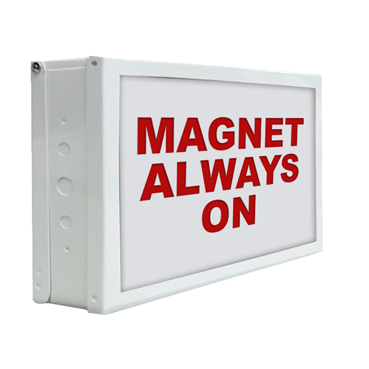 MAGNET ALWAYS ON - LED Warning Sign Medical Equipment