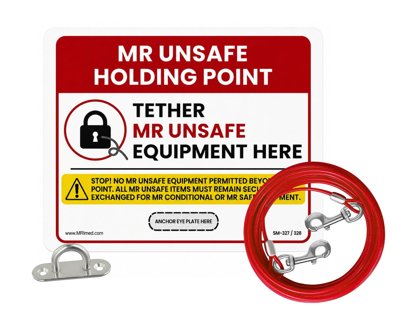 MR Unsafe Holding Point Sign W/ Tether